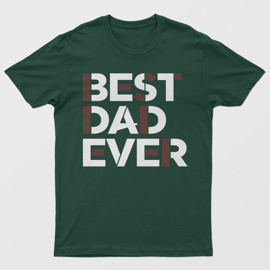 Best Dad Ever Graphic T-Shirt - S-XXXL, Various Colors, Free Shipping!