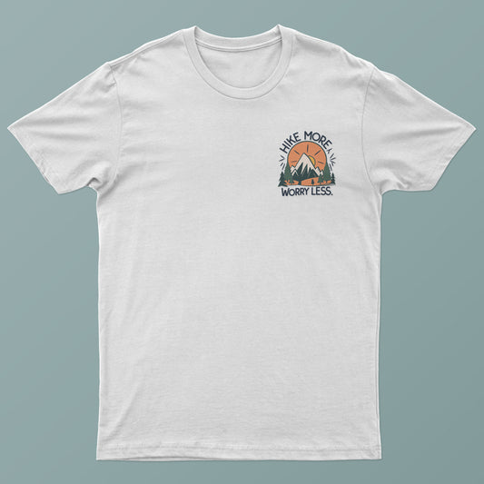 "Hike More, Worry Less, Mount adventure" - S-XXXL, Various Colors, Free Shipping