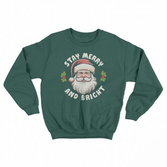 Stay Merry and Bright Santa sweatshirt, Merry Christmas Graphic sweatshirt, Christmas shirt, Santa Claus, funny sweater, Christmas gift
